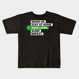 Stay at home & save lives! v.2 Kids T-Shirt